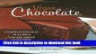 Ebook Vegan Chocolate: Unapologetically Luscious and Decadent Dairy-Free Desserts Free Online