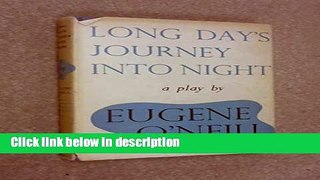 Ebook Long Day s Journey Into Night Free Online
