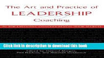 PDF  The Art and Practice of Leadership Coaching: 50 Top Executive Coaches Reveal Their Secrets