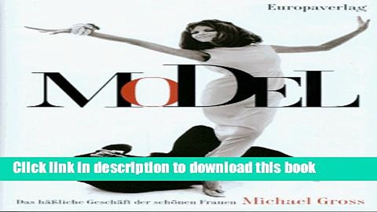 Download  Model: The Ugly Business of Beautiful Women.  Free Books