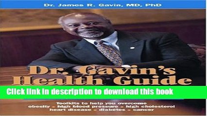 [Read PDF] Dr. Gavin s Health Guide for African Americans:  How to Keep Yourself and Your Children