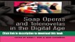 PDF  Soap Operas and Telenovelas in the Digital Age: Global Industries and New Audiences (Popular