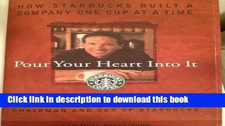 Download  Pour Your Heart Into it  Free Books
