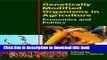 Download  Genetically Modified Organisms in Agriculture: Economics and Politics  {Free Books|Online