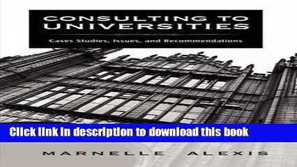 PDF  Consulting to Universities: Case Studies, Issues, and Recommendations  {Free Books|Online