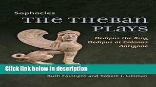 Books The Theban Plays: Oedipus the King, Oedipus at Colonus, Antigone (Johns Hopkins New