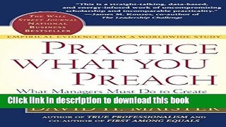 PDF  Practice What You Preach: What Managers Must Do to Create a High Achievement Culture  {Free