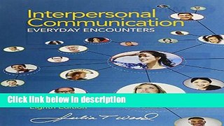 Ebook Bundle: Interpersonal Communication: Everyday Encounters, Loose-leaf Version, 8th + MindTap