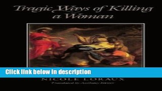 Ebook Tragic Ways of Killing a Woman Full Online