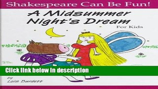 Books A Midsummer Night s Dream for Kids (Shakespeare Can Be Fun!) Free Online