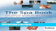 Ebook The Spa Book: The Official Guide to Spa Therapy (Hairdressing and Beauty Industry Authority