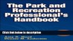 Ebook Park and Recreation Professional s Handbook With Online Resource, The Full Online
