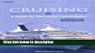 Ebook Cruising: A Guide to the Cruise Line Industry Full Online