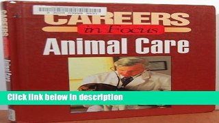 Ebook Careers in Focus Animal Care Full Download