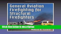 Ebook General Aviation Firefighting For Structural Firefighters Full Online