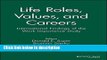 Books Life Roles, Values, and Careers: International Findings of the Work Importance Study Full