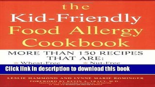 Books The Kid-Friendly Food Allergy Cookbook: More Than 150 Recipes That Are Wheat-Free,
