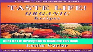 Books Taste Life! Organic Recipes Full Online