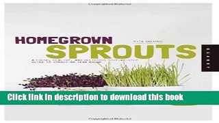 Ebook Homegrown Sprouts: A Fresh, Healthy, and Delicious Step-by-Step Guide to Sprouting Year