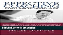 Books Effective Coaching: Lessons from the Coach s Coach (Orion Business Power Toolkit) Full