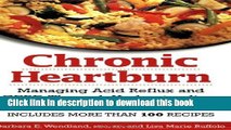 Ebook Chronic Heartburn: Managing Acid Reflux and GERD Through Understanding, Diet and Lifestyle