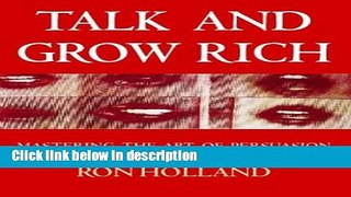 Ebook Talk and Grow Rich: How to Create Wealth without Capital (Thorson s business series) Free