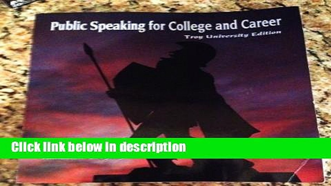 Ebook Public Speaking for College and Career (The Troy University Edition) Full Online