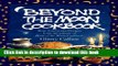 Books Beyond the Moon Cookbook: More Vegetarian Recipes From the Author of Horn of the Moon