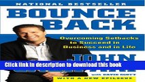 Books Bounce Back: Overcoming Setbacks to Succeed in Business and in Life Full Online