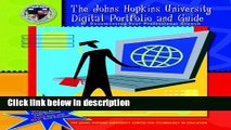 Ebook The Johns Hopkins University Digital Portfolio and Guide: Documenting Your Professional