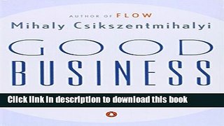 Ebook Good Business: Leadership, Flow, and the Making of Meaning Free Online