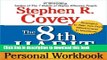 Ebook The 8th Habit Personal Workbook: Strategies to Take You from Effectiveness to Greatness Free