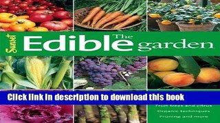 Books The Edible Garden (Sunset) Full Online