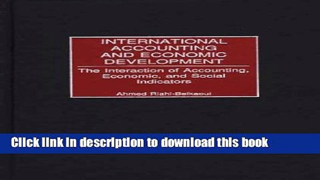 PDF International Accounting and Economic Development: The Interaction of Accounting, Economic,