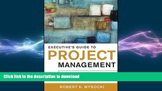 FAVORIT BOOK Executive s Guide to Project Management: Organizational Processes and Practices for