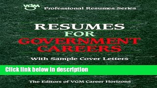 Books Resumes for Government Careers (Vgm Professional Resumes Series) Full Online