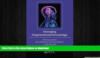 READ THE NEW BOOK Managing Organizational Knowledge: 3rd Generation Knowledge Management and