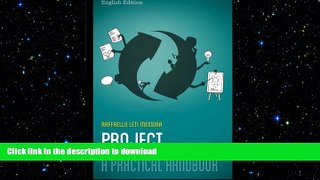 DOWNLOAD Project Management - A Practical Handbook: English Edition READ NOW PDF ONLINE