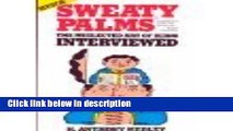 Ebook Sweaty Palms the Neglected Art of Being Interviewed Full Download