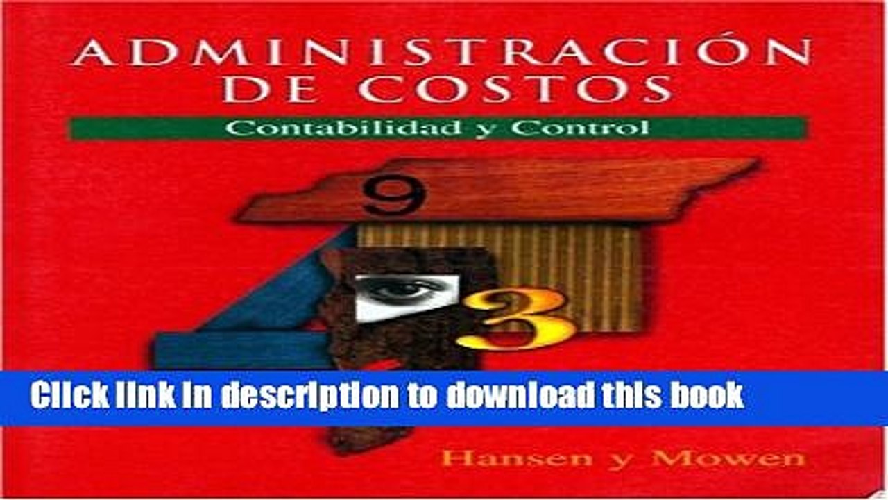 PDF  Administracion de Costos: Contabilidad y Control (Spanish Version of Cost Management,