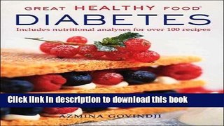 [Read PDF] Great Healthy Food Diabetes: Includes Nutritional Analyses for Over 100 recipes Ebook