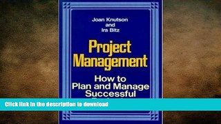 READ THE NEW BOOK Project Management: How to Plan and Manage Successful Projects READ NOW PDF ONLINE