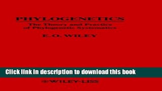 Ebook Phylogenetics: The Theory and Practice of Phylogenetic Systematics Free Online