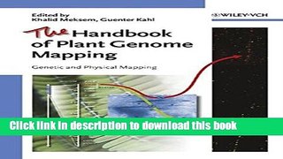 Books The Handbook of Plant Genome Mapping: Genetic and Physical Mapping (v. 1) Full Online