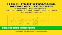 Books High Performance Memory Testing: Design Principles, Fault Modeling and Self-Test (Frontiers