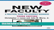 Ebook New Faculty: A Practical Guide for Academic Beginners Full Download