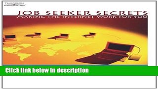 Ebook Job Seeker Secrets: Making the Internet Work for You Free Download