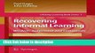 Ebook Recovering Informal Learning: Wisdom, Judgement and Community (Lifelong Learning Book