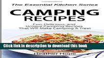 Ebook Camping Recipes: Fun, Delicious, and Uniqu Camping Recipes That Will Make Camping A Treat