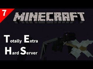 Minecraft | Totally Extra Hard Server | #7 終界龍總是...